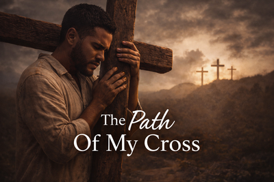 The Path Of My Cross